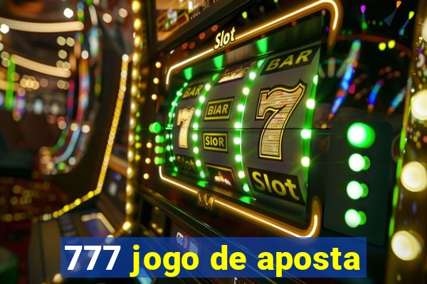 777 jogo de aposta